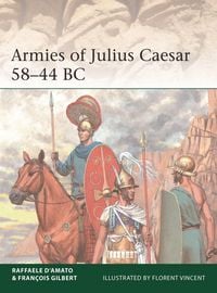 Produktbild: Armies of Julius Caesar 58-44 BC