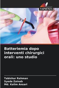 Produktbild: Batteriemia dopo interventi chirurgici orali: uno studio