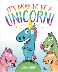 Produktbild: Tharp, J: It's Okay to Be a Unicorn!