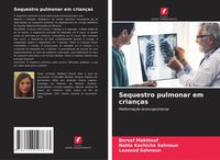 Produktbild: Sequestro pulmonar em crian&ccedil;as