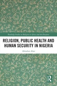 Produktbild: Religion, Public Health and Human Security in Nigeria