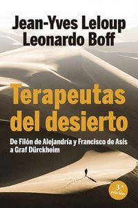 Produktbild: Terapeutas del desierto : de Fil&oacute;n de Alejandr&iacute;a y Francisco de As&iacute;s a Graf D&uuml;rckheim