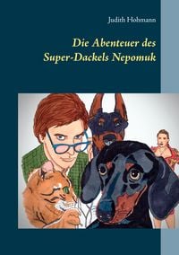 Produktbild: Die Abenteuer des Super-Dackels Nepomuk