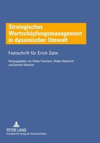 Produktbild: Strategisches Wertsch&ouml;pfungsmanagement in dynamischer Umwelt