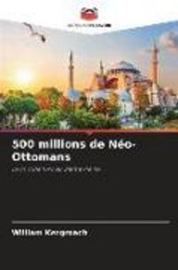 Produktbild: 500 millions de N&eacute;o-Ottomans