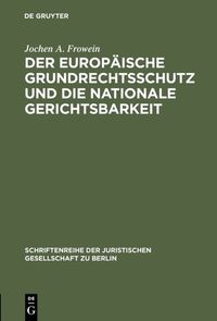 Produktbild: Der europ&auml;ische Grundrechtsschutz und die nationale Gerichtsbarkeit