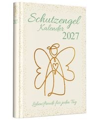 Produktbild: Schutzengelkalender 2027: Lebensfreude f&uuml;r jeden Tag