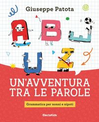 Produktbild: Un' avventura tra le parole. Grammatica per nonni e nipoti