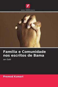 Produktbild: Fam&iacute;lia e Comunidade nos escritos de Bama