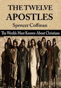 Produktbild: The Twelve Apostles: The World's Most Known-About Christians