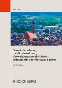 Produktbild: Gemeindeordnung, Landkreisordnung, Verwaltungsgemeinschaftsordnung f&uuml;r den Freistaat Bayern