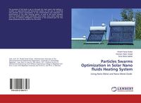 Produktbild: Particles Swarms Optimization in Solar Nano fluids Heating System