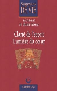 Produktbild: Clart&eacute; de l'esprit, Lumi&egrave;re du coeur