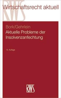 Produktbild: Aktuelle Probleme der Insolvenzanfechtung