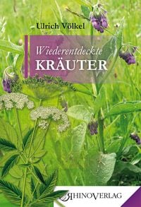 Produktbild: Vergessene Kr&auml;uter wiederentdeckt