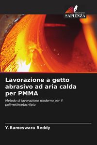 Produktbild: Lavorazione a getto abrasivo ad aria calda per PMMA