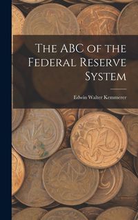 Produktbild: The ABC of the Federal Reserve System