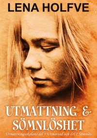 Produktbild: Utmattning & S&ouml;mnl&ouml;shet