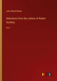 Produktbild: Selections from the Letters of Robert Southey