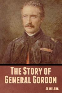 Produktbild: The Story of General Gordon