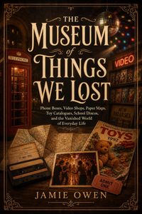 Produktbild: The Museum of Things We Lost