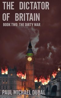 Produktbild: The Dictator of Britain Book Two: The Dirty War