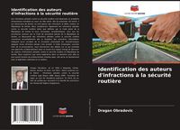 Produktbild: Identification des auteurs d'infractions &agrave; la s&eacute;curit&eacute; routi&egrave;re