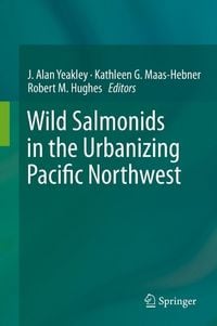 Produktbild: Wild Salmonids in the Urbanizing Pacific Northwest