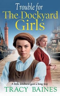 Produktbild: Trouble for The Dockyard Girls