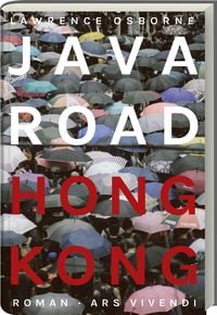 Bild vom Artikel Java Road Hong Kong vom Autor Lawrence Osborne