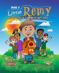Produktbild: Little Remy: Show Love and Kindness Not Hate