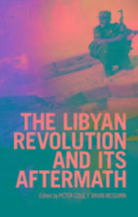 Produktbild: The Libyan Revolution and Its Aftermath