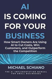 Produktbild: AI is Coming for Your Business