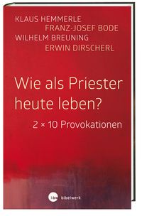 Produktbild: Wie als Priester heute leben?