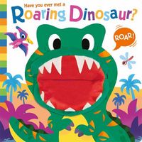 Produktbild: Have you ever met a Roaring Dinosaur?