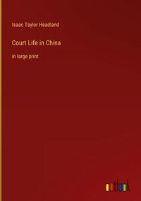 Produktbild: Court Life in China