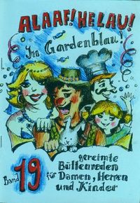 Produktbild: Alaaf! Helau! Im Gardenblau!