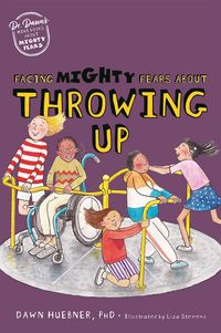 Produktbild: Facing Mighty Fears About Throwing Up