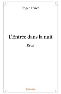 Produktbild: L entree dans la nuit
