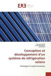 Produktbild: Conception et d&eacute;veloppement d'un syst&egrave;me de r&eacute;frig&eacute;ration solaire