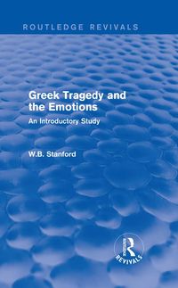 Produktbild: Greek Tragedy and the Emotions (Routledge Revivals)