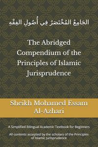 Produktbild: The Abridged Compendium of the Principles of Islamic Jurisprudence