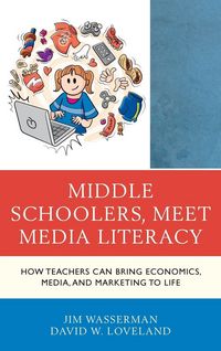 Produktbild: Middle Schoolers, Meet Media Literacy