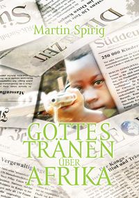 Produktbild: Gottes Tr&auml;nen &uuml;ber Afrika