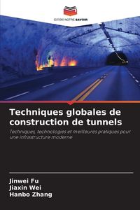 Produktbild: Techniques globales de construction de tunnels