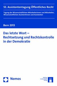 Produktbild: Das letzte Wort - Rechtsetzung und Rechtskontrolle in der Demokratie