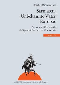 Produktbild: Sarmaten: Unbekannte V&auml;ter Europas