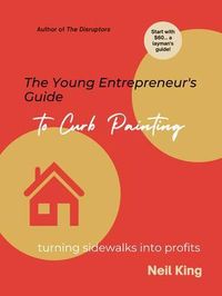 Produktbild: The Young Entrepreneur's Guide to Curb Painting