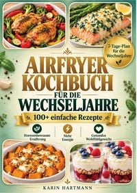Produktbild: Airfryer Kochbuch f&uuml;r die Wechseljahre