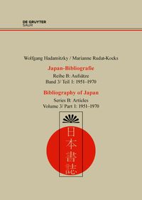 Bild vom Artikel Wolfgang Hadamitzky; Marianne Rudat-Kocks: Japan-Bibliografie. Aufsätze / 1951-1970 vom Autor Wolfgang Hadamitzky